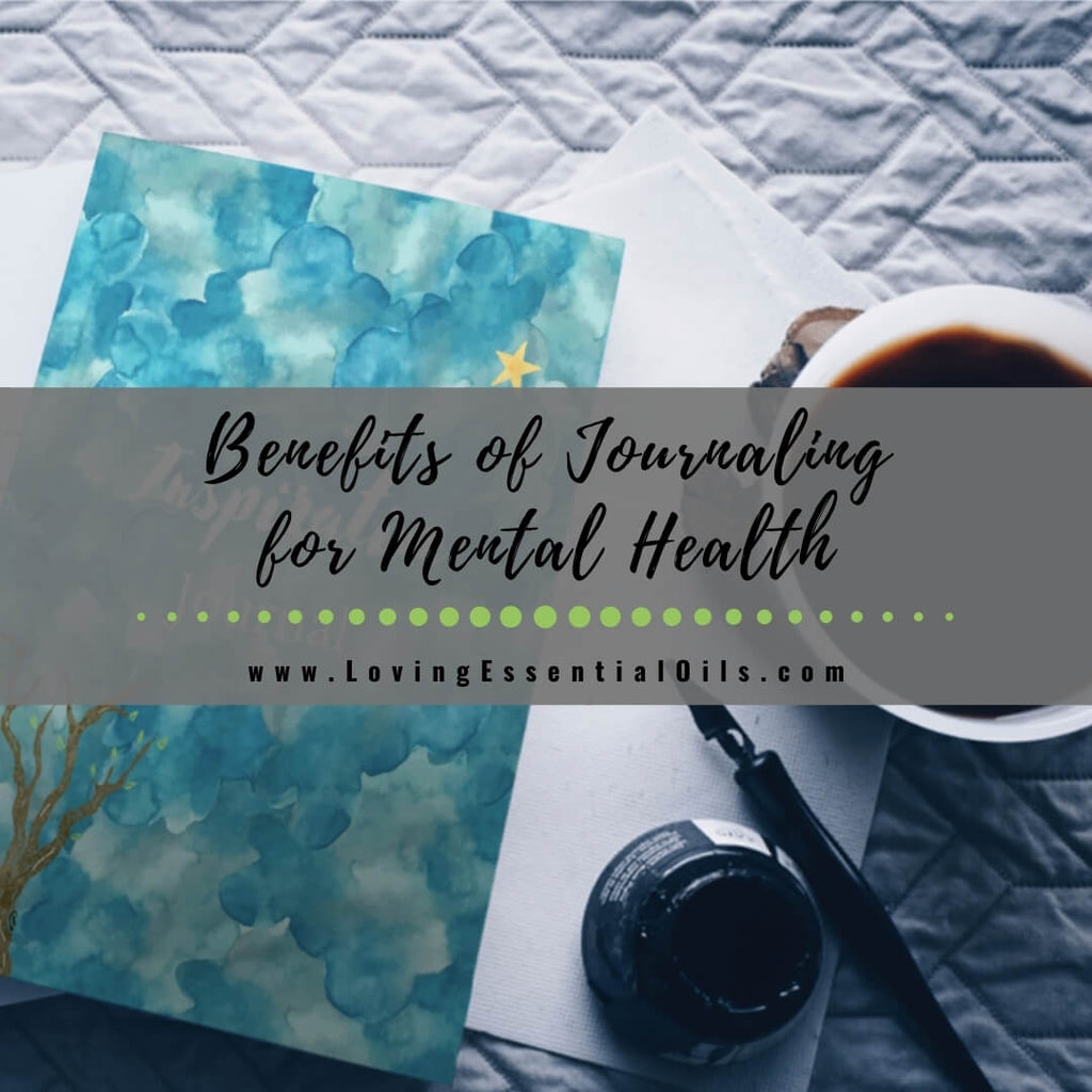 Benefits Of Journaling For Mental Health And How To Start – Loving ...