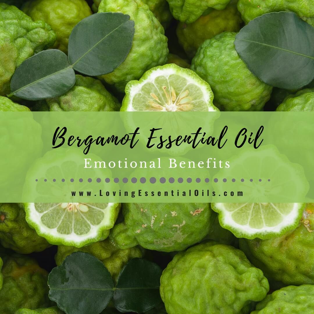 Bergamot Essential Oil Emotional Benefits Self Acceptance Loving