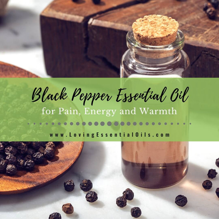 Black Pepper Essential Oil for Pain, Energy and Warmth Loving