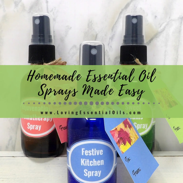 Homemade Essential Oil Sprays Made Easy – Loving Essential Oils