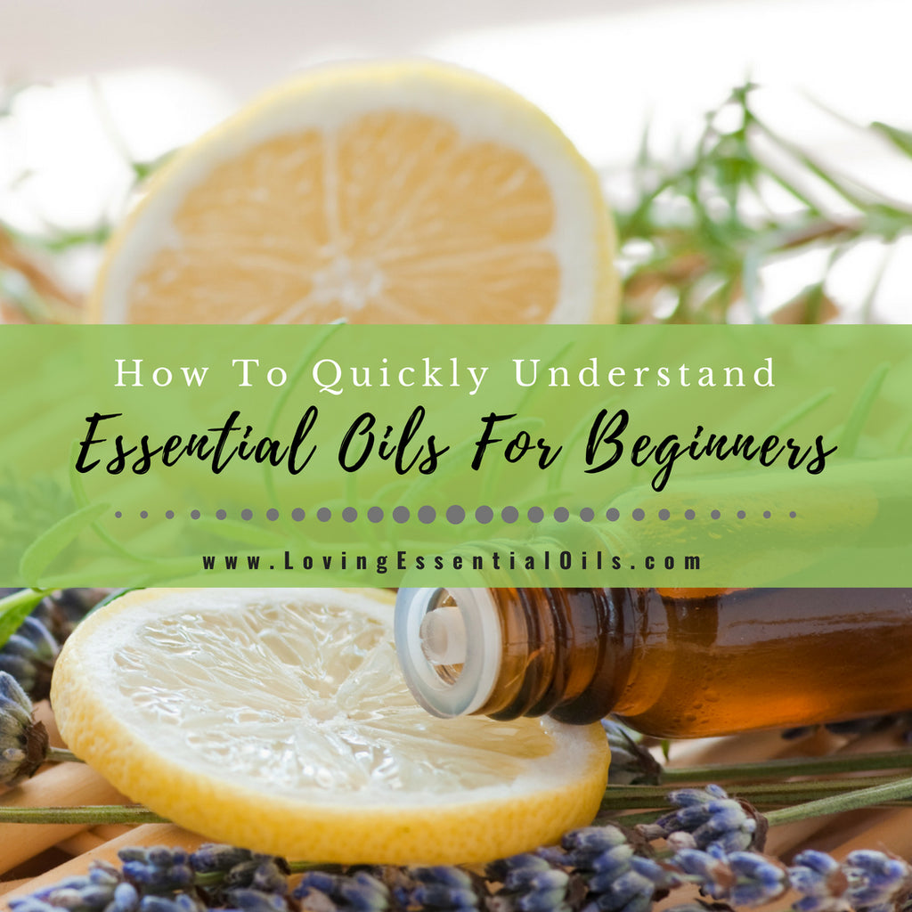 Essential Oils: Ultimate Beginner's Guide to Essential Oils for