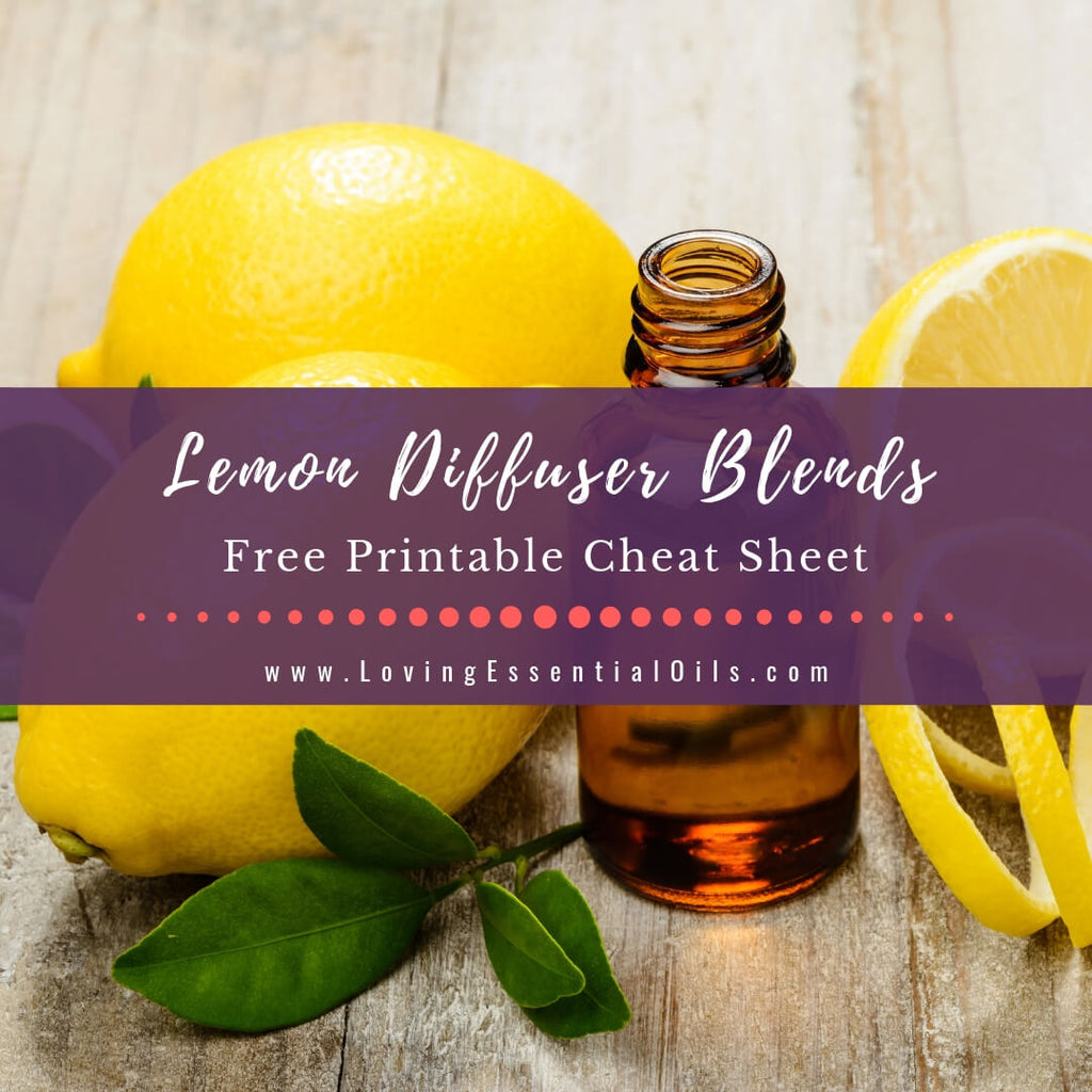 10 Bright & Fresh Lemon Diffuser Blends - Free Printable – Loving ...